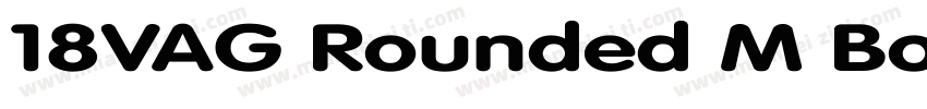 18VAG Rounded M Bold字体转换